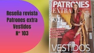 Reseña revista Patrones extra Vestidos [upl. by Firestone]