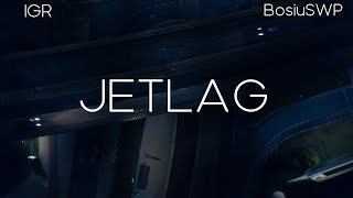 IGR x BosiuSWP  JETLAG Official Video [upl. by Dippold]