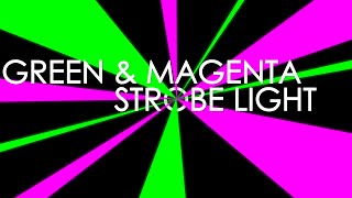 Green amp Magenta Strobe Light 15 Minutes [upl. by Netsriik]