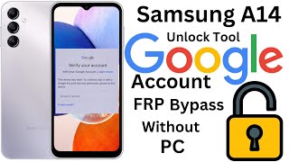 Samsung galaxy A14 frp android 13  A145f google account bypass with unlock tools frp [upl. by Seitz483]