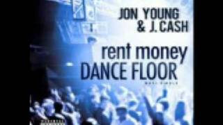 Jon Young amp J Cash  Rent Money [upl. by Mandal]