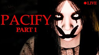 PACIFY HORROR GAME PART 1 LIVE horrorgaming [upl. by Soo]