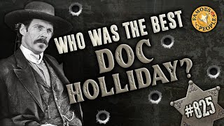 Who was the Best Doc Holliday [upl. by Irina]