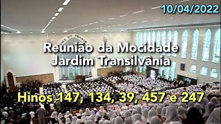 Reunião da mocidadeJardim Transilvânia  Hinos 147 134 39 457 e 247 [upl. by Marchelle560]