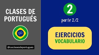 Clases de Portugués  Clase 22  Corrección Ejercicios y Vocabulario [upl. by Horace789]