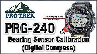 📣 PRG240 amp PAG240 PROTREK 3246 Compass Calibration  Digital Compass ✌ [upl. by Enixam]