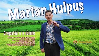 Marian Hulpus  Dragostea e o minune Etno 2016 [upl. by Taddeusz522]