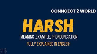 Wharsh Does harsh Means  Meanings And Definitions With harsh in ENGLISH [upl. by Esertak]