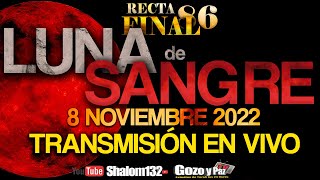 🔴SHALOM132 LUNA DE SANGRE 8 NOVIEMBRE 2022 TRANSMISIÓN EN VIVO [upl. by Batty]