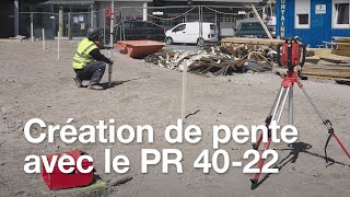 Comment créer une pente avec le laser rotatif PR 4022 [upl. by Tybalt122]