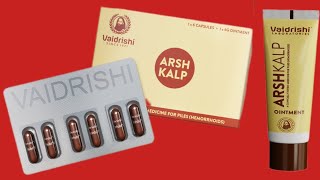 Vaidrishi Arsh Kalp Kit for Piles 1 Strip of 6 Capsule amp 1 Tube of 6gm Ointment [upl. by Carbo]