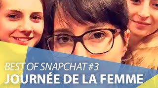 Bestof Snapchat 3  Journée des Droits des Femmes [upl. by Eulalie330]