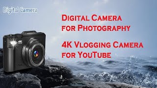 Digital camera  digital cameras that shoot like film  digital camera review  digital camera 4K [upl. by Ayiram]