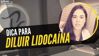 DICA PARA DILUIR LIDOCAÍNA [upl. by Arad533]