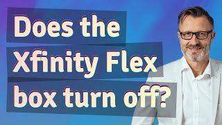 Does the Xfinity Flex box turn off [upl. by Yelsa]