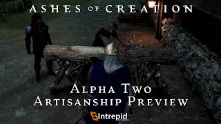 Ashes of Creation Alpha Two Artisanship Preview [upl. by Lodie]