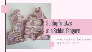 Schlupfmütze aus Schlaufengarn machen  nur mit den Fingern ohne häkeln oder stricken [upl. by Lyris]