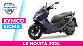 Kymco le novità di Eicma 2023 [upl. by Winton]