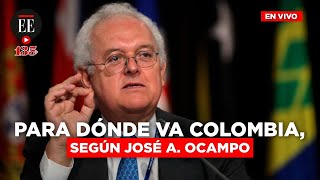 José Antonio Ocampo “La polarización es el problema principal de Colombia”  El Espectador [upl. by Analihp]