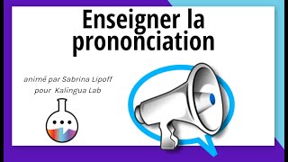 Atelier du Lab n°3 Enseigner la prononciation en français [upl. by Trevar612]