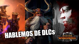 HABLEMOS DE FUTUROS DLCs TOTAL WAR WARHAMMER 3 [upl. by Melborn]