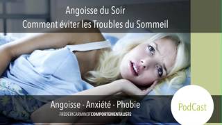 Angoisse du soir  Troubles du sommeil [upl. by Neural]