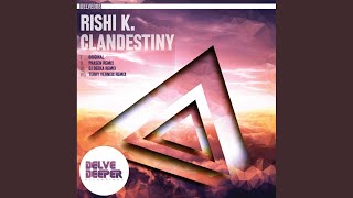 Clandestiny Original Mix [upl. by Hadlee]