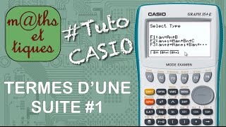 SUITES  Calculer les termes dune suite 1  Tutoriel CASIO [upl. by Zetes]