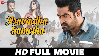 अरविन्ध समेथा Aravindha Sametha  NT Rama Rao Jr Pooja Hegde amp Naveen Chandra  Full Movie 2018 [upl. by Yelyak]