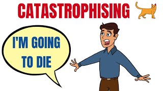 how to stop catastrophizing [upl. by Namreg]