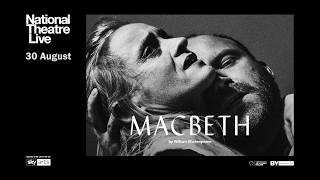 National Theatre Live Macbeth  trailer [upl. by Gorrono]