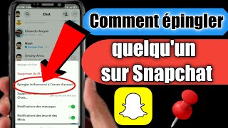 Comment épingler quelquun sur Snapchat Android 2022 [upl. by Yztim240]