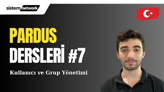 Kullanıcı ve Grup Yönetimi  Pardus Eğitimi 7 pardus linux [upl. by Chee]