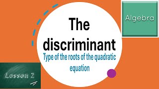 The discriminant  type of the roots [upl. by Llerrot968]