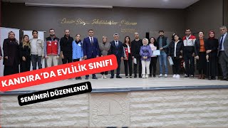 KANDIRA’DA EVLİLİK SINIFI SEMİNERİ [upl. by Joon988]