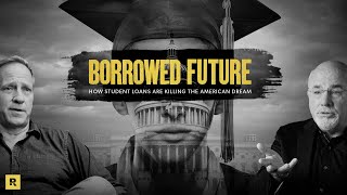 Borrowed Future  How Student Loans Are Killing The American Dream [upl. by Nosam198]