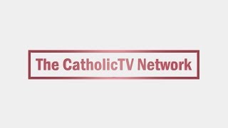 Welcome to the CatholicTV Network YouTube Channel [upl. by Carmela148]