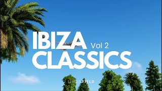 Ibiza classics Ibiza Anthems 1990  2023  Vol 2 [upl. by Notgnimer255]