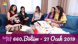 Gelin Evi 660 Bölüm  21 Ocak 2019 [upl. by Urion850]