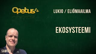 Ekosysteemi [upl. by Harri]