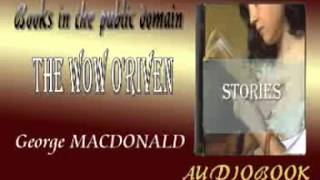 The Wow ORiven George MacDonald Audiobook Stories [upl. by Compte848]