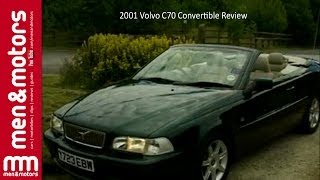 2001 Volvo C70 Convertible Review [upl. by Nooj]