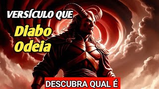 Qual o versiculo BIBLICO que o inimigo mais ODEIA [upl. by Novit]