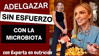 Cómo ADELGAZAR FÁCIL y SANO cuidando tu MICROBIOTA con EXPERTA EN NUTRICIÓN Simplemente Diosas [upl. by Htennaj]