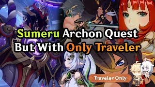 Can Traveler Complete Sumerus Archon Quest Alone  Travelersan 29 [upl. by Akeryt]