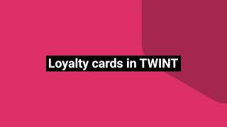 Saving loyalty cards Switzerland collects points with TWINT [upl. by Nnaesor]