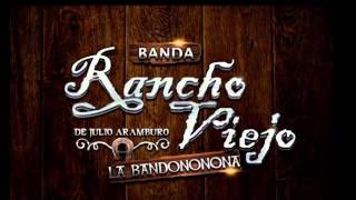 Banda Rancho Viejo  Las Mulas Cargadas [upl. by Ekud]