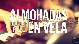 Diego Ojeda  quotAlmohadas en velaquot Ft ZPU Invierno  LETRA [upl. by Murdoch89]