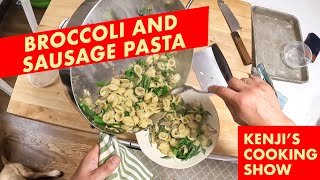 Pasta with Broccoli and Sausage Classic Italian Cooking  Kenjis Cooking Show [upl. by Aphra755]