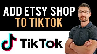 ✅ How To Add Your Etsy Shop Link To TikTok Full Guide [upl. by Anehta972]